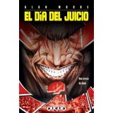 Libro El Dia Del Juicio [ Pasta Dura ] Alan Moore