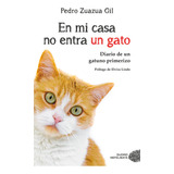 Libro En Mi Casa No Entra Un Gato