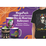 Mega Pack De Diseños Dia Muertos Y Halloween Playeras Tazas