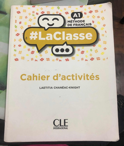 Laclasse A1- Cahier Dactivities De Chanesc-knight Edit Clé