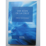 Obras Escogidas De San Juan De La Cruz