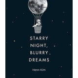 Libro Starry Night, Blurry Dreams - Kim, Henn