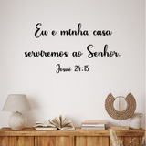 Frase  Eu E Minha Casa Serviremos Ao Senhor  Decorativo Mdf