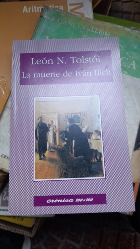 La Muerte De Iván Ilich León Tolstoi 5