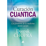  Libro Curación Cuántica - Deepak Chopra, Gaia