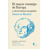 Mayor Enemigo De Europa Y Otros Textos Escogidos,el - De ...