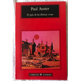 El País De Las Últimas Cosas - Paul Auster