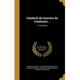 Libro Catalech De Insectes De Catalunya ...; 1. Tenthredi...