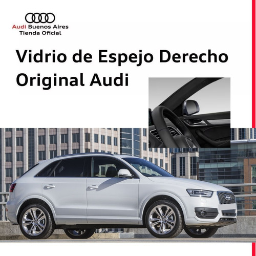 Vidrio De Espejo Derecho Audi A3, A4, A5, A6, A8 Y Q3 Audi Q Foto 9