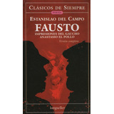 Libro Fausto - Impresiones Del Gaucho - Anastasio El Pollo -