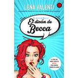 El Divan De Becca, De Valenti, Lena. Editorial Editorial Vanir En Español