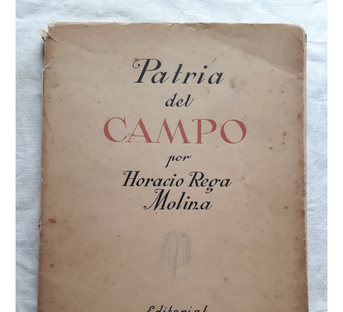 Patria Del Campo - Horacio Rega Molina Guillermo Kraft 1946