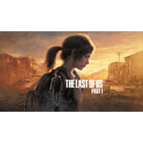 The Last Of Us Parte 1 Remake Steam Pc