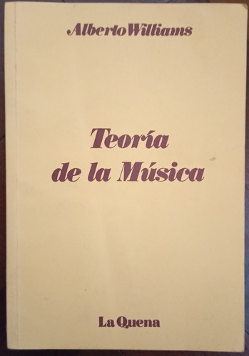 Teoria De La Mùsica - Alberto Williams