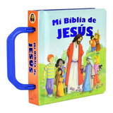 Mi Biblia De Jesús Infantil Para Niños Y Bebés - Ilustrada