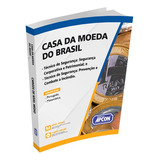 Apostila Casa Da Moeda Do Brasil 2024 - Técnico De Segurança: Segurança Corporativa, Patrimonial E Prevenção E Combate A Incêndio
