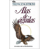 Alas De Águila, De Ted Engstrom. Editorial Vida, Tapa Blanda En Español, 1983