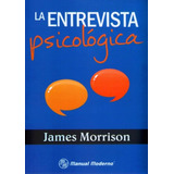 La Entrevista Psicológica Morrison -libro Original Y Nuevo-