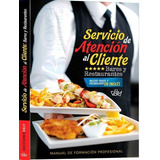 Servicio De Atención Al Cliente Bares Y Restaurantes - Daly