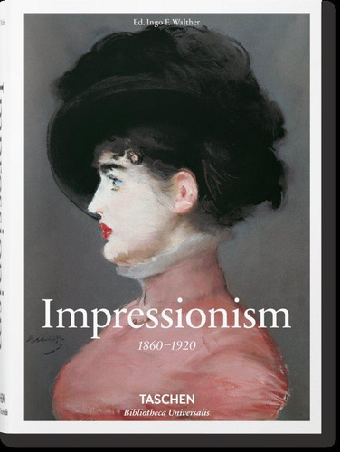 Libro: Impresionismo. , Walther, Ingo F.. Taschen