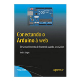 Conectando O Arduino À Web