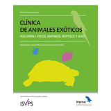 Libro Clinica De Animales Exoticos 1 Peces Anfibios Repti...