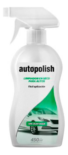 Autopolish Limpiador En Seco Shampoo Sin Usar Agua 450ml