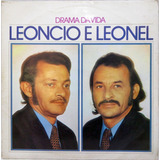 Lp Disco Leoncio E Leonel - Drama Da Vida