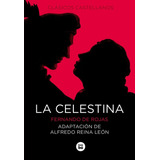 La Celestina, De De Rojas Fernando. Editorial Bambú, Tapa Blanda En Español