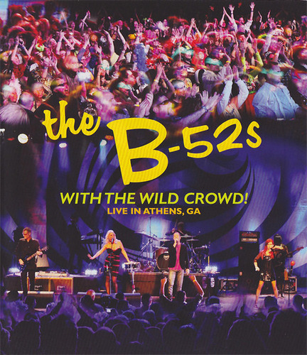 Blu-ray The B-52s With The Wild Crowd! - Importado & Lacrado
