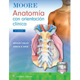 Libro: Moore. Anatomía Con Orientación Clínica (spanish Edit