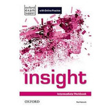 Insight Intermediate - Workbook + Online Practice, De Hancock, Paul. Editorial Oxford University Press, Tapa Blanda En Inglés Internacional, 2013