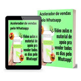 Pack De Vendas Com Script, Ebook E Bônus Para Whatsapp