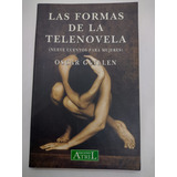 Las Formas De La Telenovela - Oscar Guillen - Atril - Usado