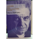 Lacan - Los Interlocutores Mudos - Slavoj Zizek - Akal 