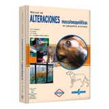 Manual De Alteraciones Musculoesqueléticas En Animales