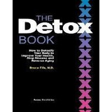 Detox Book : How To Detoxify Your Body To Improve Your Healt