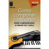 Como Componer Canciones (ed.arg.)