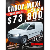 Caddy Max 2020 $73800 Eng Respuesta En 15min 3 Años Garantia