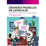 Libro Grandes Modelos De Lenguaje