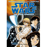 Star Wars Ep Iv Una Nueva Esperanza (manga): Star Wars Ep Iv Una Nueva Esperanza (manga), De Disney. Editorial Planeta Cómic, Tapa Blanda, Edición 1 En Español, 2022