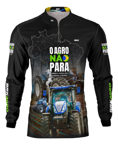 Camisa Agro Fazendeiro Agricultor Brk Agro Não Para Com Uv50