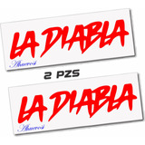 Calcomanias Stickers Vinil Reflejante La Diabla 2 Pz