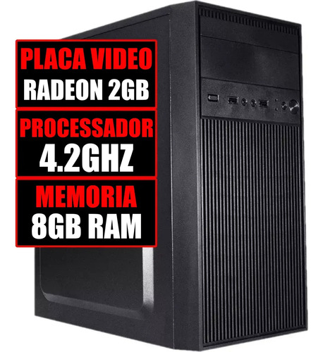 Pc Gamer Computador Amd 4.2ghz / Placa Radeon 2gb / Ssd 480g