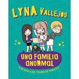 Una Familia Anormal - Lyna Vallejos