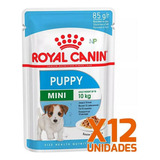 Alimento Humedo Perro Pouch Royal Canin Mini Puppy 12un. 