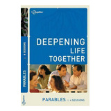 Parables (deepening Life Together) 2nd Edition, De Lifetogether. Editorial Lamplighter Media, Tapa Blanda En Inglés