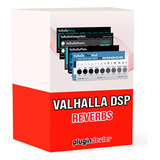 Valhalla Dsp | Coleccion De Reverbs | Vst Au Aax