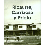 Libro Ricaurte, Carrizosa Y Prieto