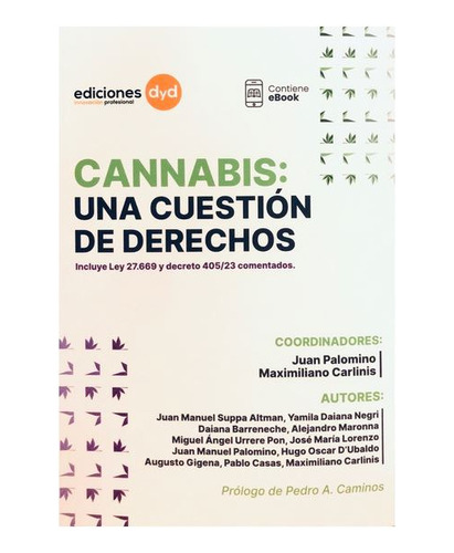 Cannabis Una Cuestión De Derechos. Palomino